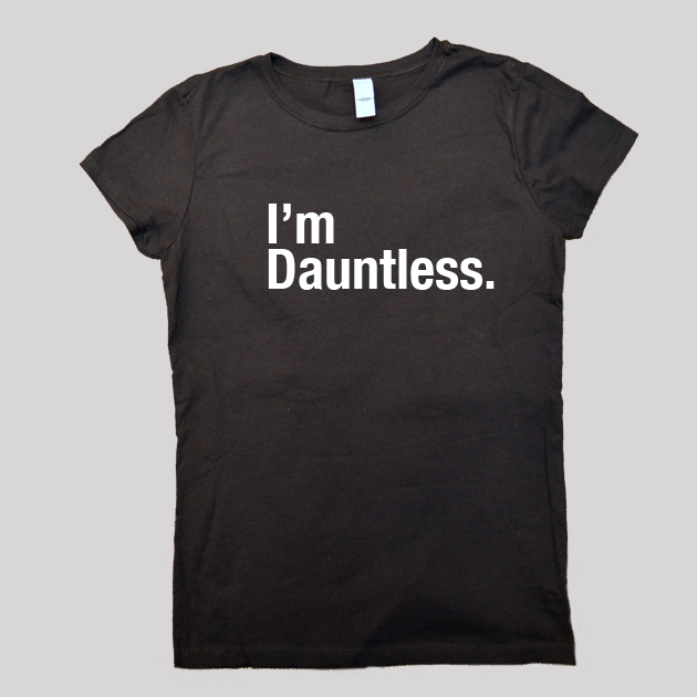 I’m Dauntless.