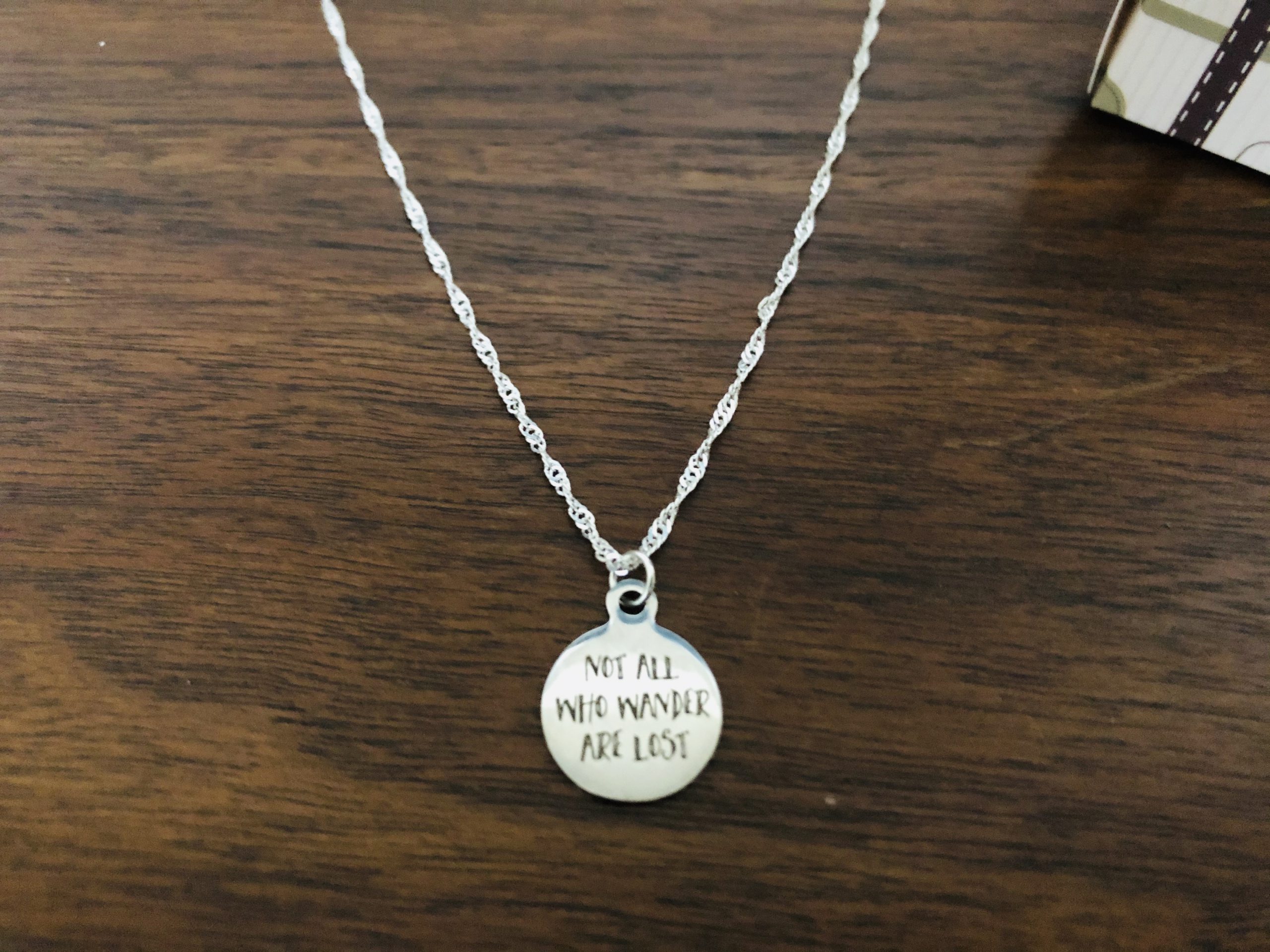 Inspirational Quote Necklace 0879S1IN Details about   Not All Who Wander Are Lost 