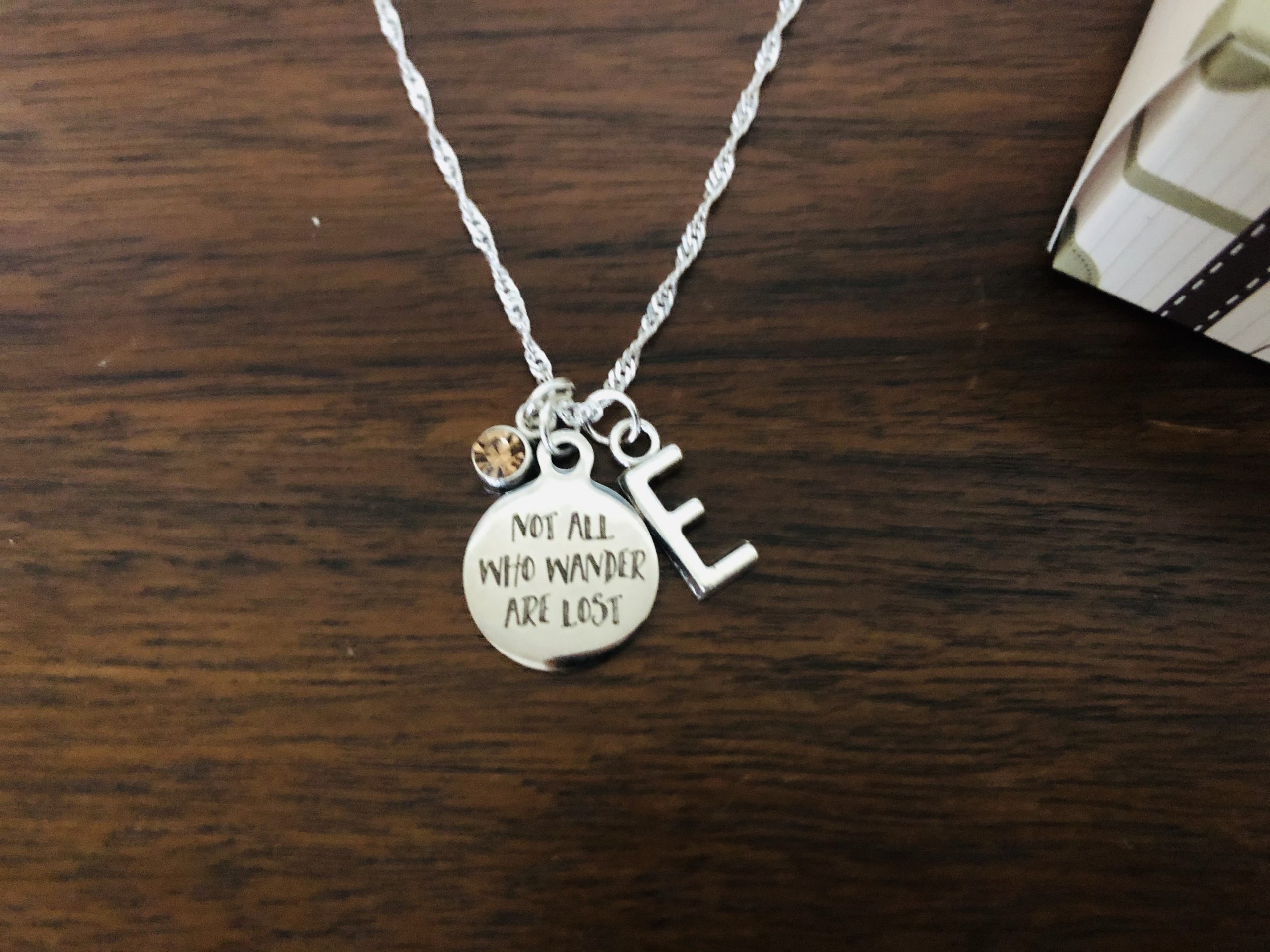 Customized "Not All Who Wander Are Lost" Necklace With
